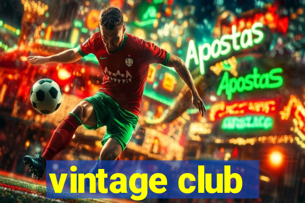 vintage club